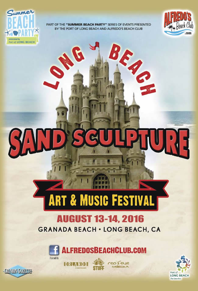 Long Beach Sand Sculpture Art & Music FestivalSaturday & Sunday August 13 - 14, 2016